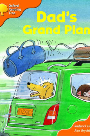 Cover of Oxford Reading Tree: Stages 6-7: More Storybooks: Dad's Grand Plan