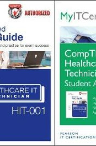 Cover of CompTIA Healthcare IT Technician HIT-001 Cert Guide with MyITCertificationlab Bundle