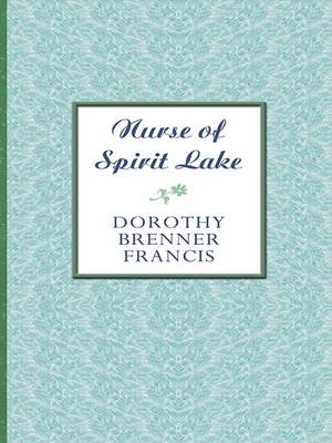 Book cover for Nurse of Spirit Lake