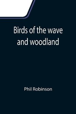 Book cover for Birds of the wave and woodland