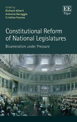 Book cover for Constitutional Reform of National Legislatures - Bicameralism under Pressure