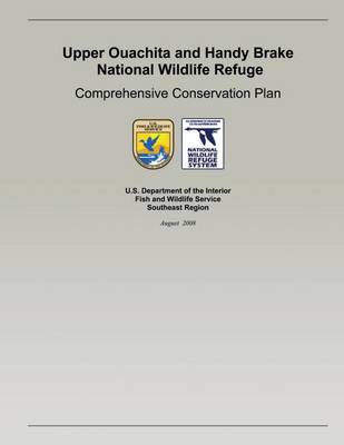 Book cover for Upper Ouachita and Handy Brake National Wildlife Refuge Comprehensive Conservation Plan