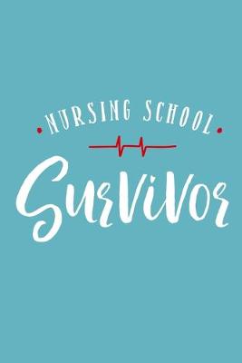 Book cover for Nursing School Survivor