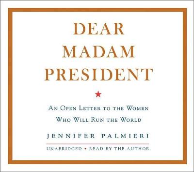 Book cover for Dear Madam President