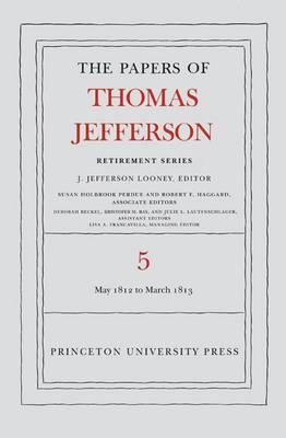 Cover of The Papers of Thomas Jefferson, Retirement Series, Volume 5