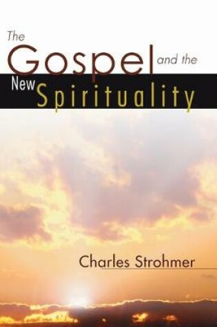 Cover of The Gospel and the New Spirituality