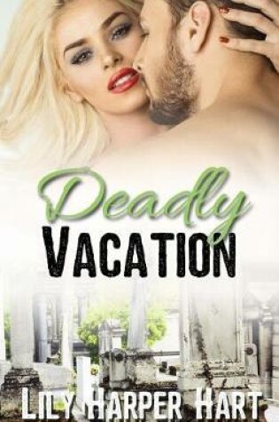 Cover of Deadly Vacation