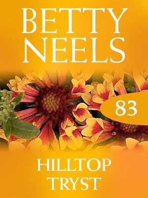 Book cover for Hilltop Tryst (Betty Neels Collection)