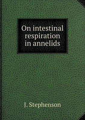 Book cover for On intestinal respiration in annelids