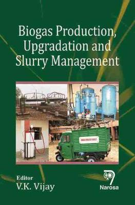 Book cover for Biogas Production, Upgradation and Slurry Management