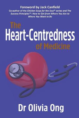 Book cover for The Heart-Centredness of Medicine