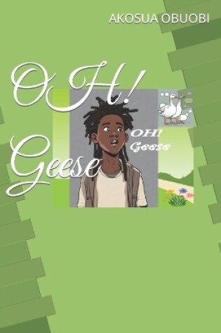 Cover of OH! Geese