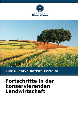 Book cover for Fortschritte in der konservierenden Landwirtschaft