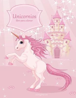 Book cover for Unicornios libro para colorear 1