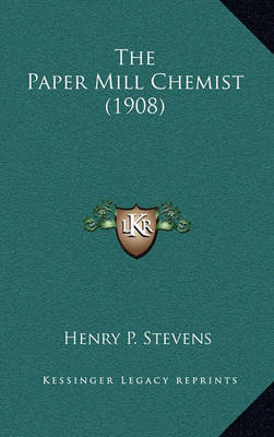 Book cover for The Paper Mill Chemist (1908)