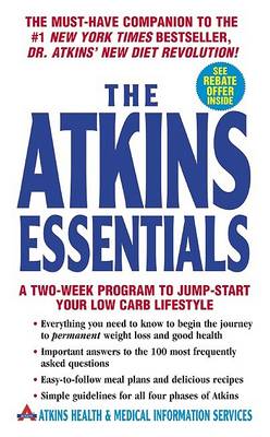Book cover for The Atkins Essentials A Two-Week Lifestyle Program to Jump-Start Your Lo w Carb Lifestyle