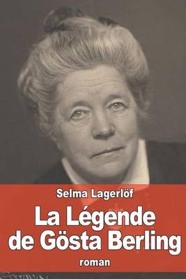 Book cover for La Légende de Gösta Berling