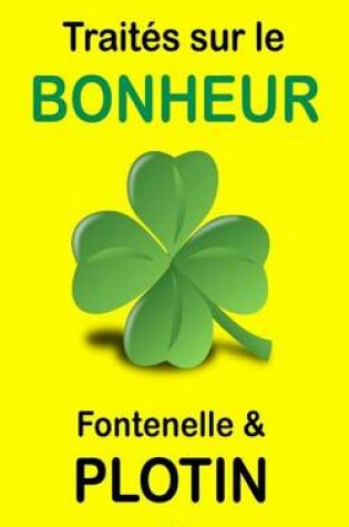 Cover of Traités sur le Bonheur