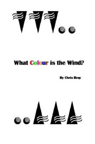 Cover of What Colour Is the Wind?