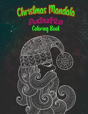 Book cover for Christmas Mandala Adults Coloring Book