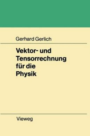 Cover of Vektor- und Tensorrechnung fur die Physik