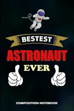 Cover of Bestest Astronaut Ever