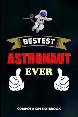 Book cover for Bestest Astronaut Ever