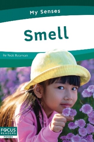 Cover of My Senses: Smell