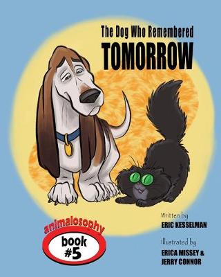 Cover of The Dog Who Remembered Tomorrow