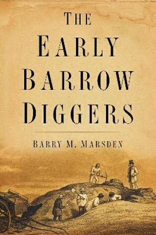 Cover of The Early Barrow Diggers