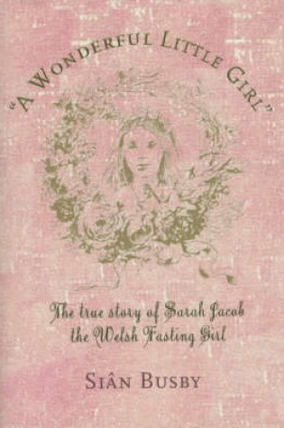 Cover of Wonderful Little Girl : Sarah Jacob