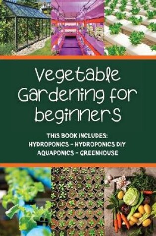Cover of Vegetable gardening for beginners