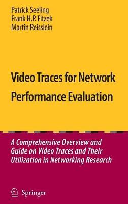 Book cover for Video Traces for Network Performance Evaluation