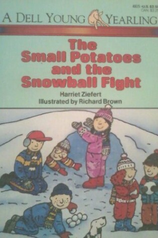 Cover of Small Potatoes and the Snowball Fight, T