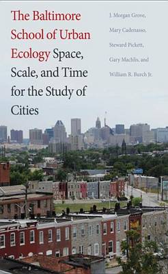 Book cover for The Baltimore School of Urban Ecology