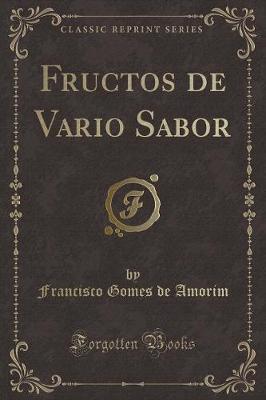 Book cover for Fructos de Vario Sabor (Classic Reprint)