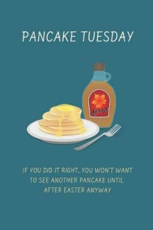 Cover of Pancake Tuesday If You Did It Right