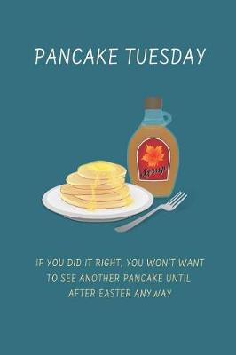 Book cover for Pancake Tuesday If You Did It Right