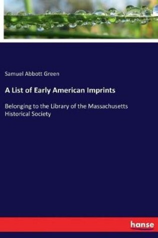Cover of A List of Early American Imprints
