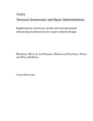 Book cover for Implications of Privacy Needs and Interpersonal Distancing Mechanisms for Space Station Design