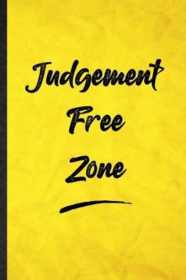 Book cover for Judgement Free Zone