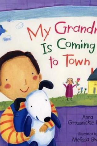 Cover of My Grandma Is Coming to Town