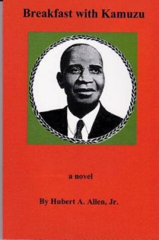 Cover of Breakfast with Kamuzu