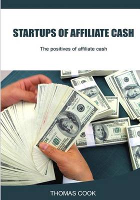 Book cover for Startups of Affiliate Cash