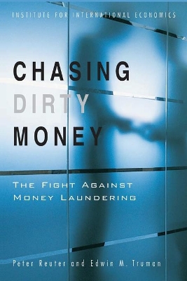 Book cover for Chasing Dirty Money – The Fight Against Money Laundering