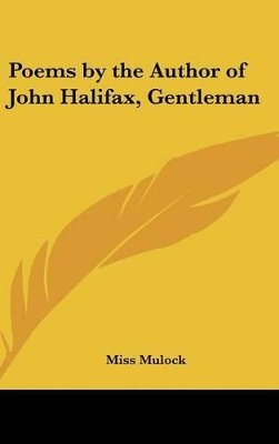 Book cover for Poems by the Author of John Halifax, Gentleman