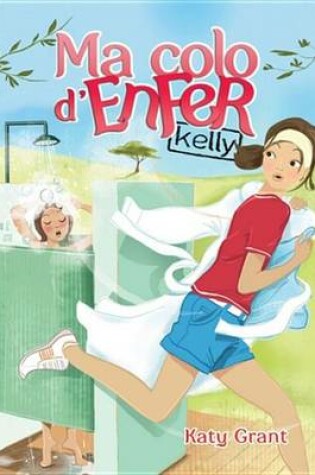 Cover of Ma Colo D'Enfer 1 - Kelly