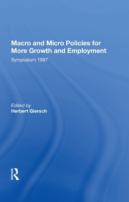 Book cover for Macro And Micro Policies For More Growth And Employment