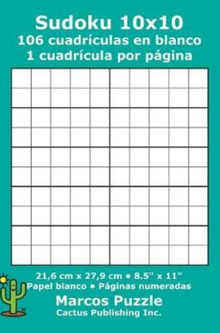 Cover of Sudoku 10x10 - 106 cuadrículas en blanco