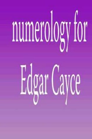 Cover of Numerology for Edgar Cayce